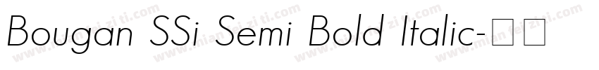 Bougan SSi Semi Bold Italic字体转换